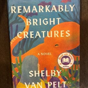 Remarkably Bright Creatures 1st Ed. Book